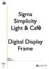 Sigma Simplicity Light & Café