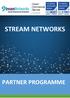 STREAM NETWORKS PARTNER PROGRAMME