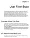 User Filter State. Chapter 11. Overview of User Filter State. The PDSAUserFilterState Class