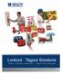 Lockout / Tagout Solutions TRAINING PROCEDURES IDENTIFICATION LOCKOUT DEVICES & ACCESSORIES