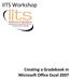 IITS Workshop Creating a Gradebook in Microsoft Office Excel 2007