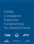 HIPAA Compliance: Important Fundamentals You Need to Know