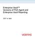 Enterprise Vault Versions of FSA Agent and Enterprise Vault Reporting or later