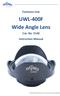 UWL-400F Wide Angle Lens