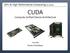 GPU & High Performance Computing (by NVIDIA) CUDA. Compute Unified Device Architecture Florian Schornbaum
