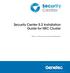 Security Center 5.2 Installation Guide for NEC Cluster. Click here for the most recent version of this document.