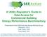 A Utility Regulator s Guide to Data Access for Commercial Building Energy Performance Benchmarking