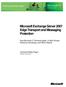Microsoft Exchange Server 2007 Edge Transport and Messaging Protection