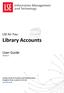 LSE for You: Library Accounts User Guide Version 1.0 London School of Economics and Political Science Houghton Street, London WC2A 2AE
