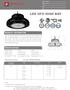 LED UFO HIGH BAY PRODUCT DESCRIPTION SPECIFICATION. Project Name Product Code SKU No. Memo Data