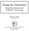Grasp the Geometry! Using Data Capture with TI-Nspire Technology. Karen D. Campe