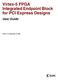 Virtex-5 FPGA Integrated Endpoint Block for PCI Express Designs