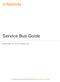 Service Bus Guide. November 14, 2018 Version 9.4. For the most recent version of this document, visit our documentation website.