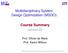 Multidisciplinary System Design Optimization (MSDO) Course Summary