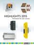 HIGHLIGHTS Innovations for your success