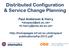 Distributed Configuration & Service Change Planning