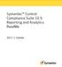 Symantec Control Compliance Suite 10.5: Reporting and Analytics ReadMe Update
