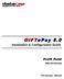 GIFTePay 5.0. Profit Point. Installation & Configuration Guide. Part Number: With Dial Backup