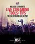 live streaming tools+tips