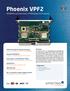 Phoenix VPF2. MPC8641D and Dual Virtex-5 FPGA Based VXS Processor. Overview