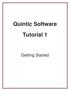 Quintic Software Tutorial 1. Getting Started