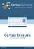 Certus Erasure. Quick User Guide.   Revision 2.5