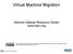 Virtual Machine Migration