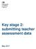 Key stage 2: submitting teacher assessment data
