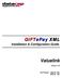 GIFTePay XML. Valuelink. Installation & Configuration Guide. Version Part Number: (ML) (SL)
