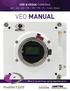 VEO & VEO4K CAMERAS PL S and L Models VEO MANUAL. When it s too fast to see, and too important not to.