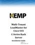 MT LoadMaster Cisco UCS C-Series. Multi-Tenant LoadMaster for Cisco UCS C-Series Rack Server. Installation Guide