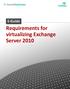 Requirements for virtualizing Exchange Server 2010