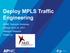 Deploy MPLS Traffic Engineering. APNIC Technical Workshop October 23 to 25, Selangor, Malaysia Hosted by:
