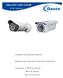 DNA W. IR MP Cameras. Installation and Operations Manual. Model Number: DNA1435W, DNA1465W, DNA1470W. Description: 1.