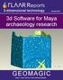 3-dimensional technology. January d Software for Maya archaeology research GEOMAGIC. Author: Cindy Contreras / Editor: Nicholas Hellmuth