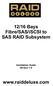 12/16 Bays Fibre/SAS/iSCSI to SAS RAID Subsystem