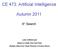 CE 473: Artificial Intelligence. Autumn 2011