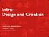 Intro: Design and Creation