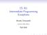 CS 251 Intermediate Programming Exceptions