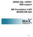 ARINC 664 / AFDX EDE support. MX-Foundation 4 API MAXIM AIR GUI TECHNOLOGIES. Version 2.1