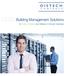Building Management Solutions. for Data Centers and Mission Critical Facilities