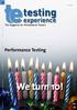 We turn 10! Performance Testing. The Magazine for Professional Testers. June 2010