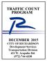 TRAFFIC COUNT PROGRAM. DECEMBER 2015 CITY OF RICHARDSON Development Services Transportation Division 411 W. Arapaho Rd.