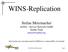 WINS Replication. Stefan Metzmacher SerNet Service Network GmbH Samba Team