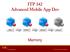 ITP 342 Advanced Mobile App Dev. Memory