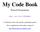 My Code Book. Ramesh Perumalsamy. public static Object MYCodeBook;