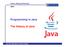 China Jiliang University Java. Programming in Java. The History of Java. Java Web Applications, Helmut Dispert