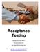 Acceptance Testing. Copyright 2012 Gary Mohan.