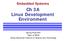 Embedded Systems Ch 3A Linux Development Environment