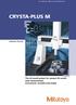 CRYSTA-PLUS M. The all-round system for manual 3D coordinate measurement. Economical, versatile and simple. Coordinate Measuring Machines